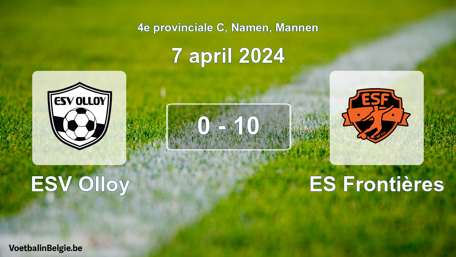 Gespeelde wedstrijd mannenvoetbal: ESV Olloy - ES Frontières 0 - 10 (7 april 2024)