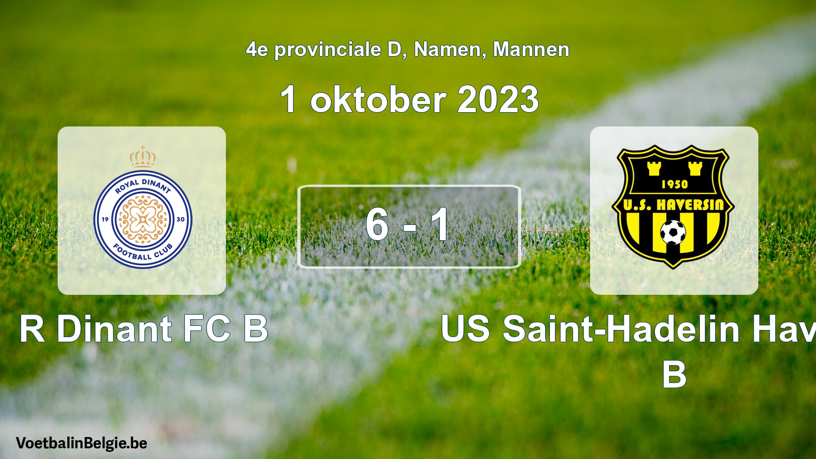 Gespeelde wedstrijd mannenvoetbal: R Dinant FC B - US Saint-Hadelin Haversin B 6 - 1 (1 oktober 2023)