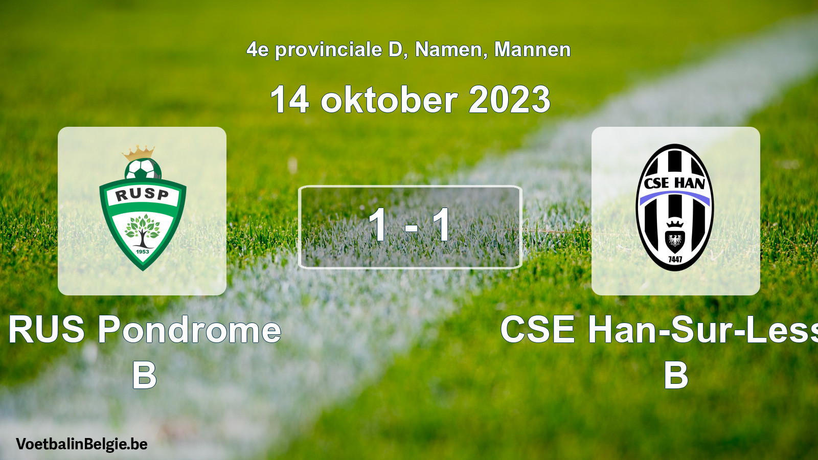 Gespeelde wedstrijd mannenvoetbal: RUS Pondrome B - CSE Han-Sur-Lesse B 1 - 1 (14 oktober 2023)