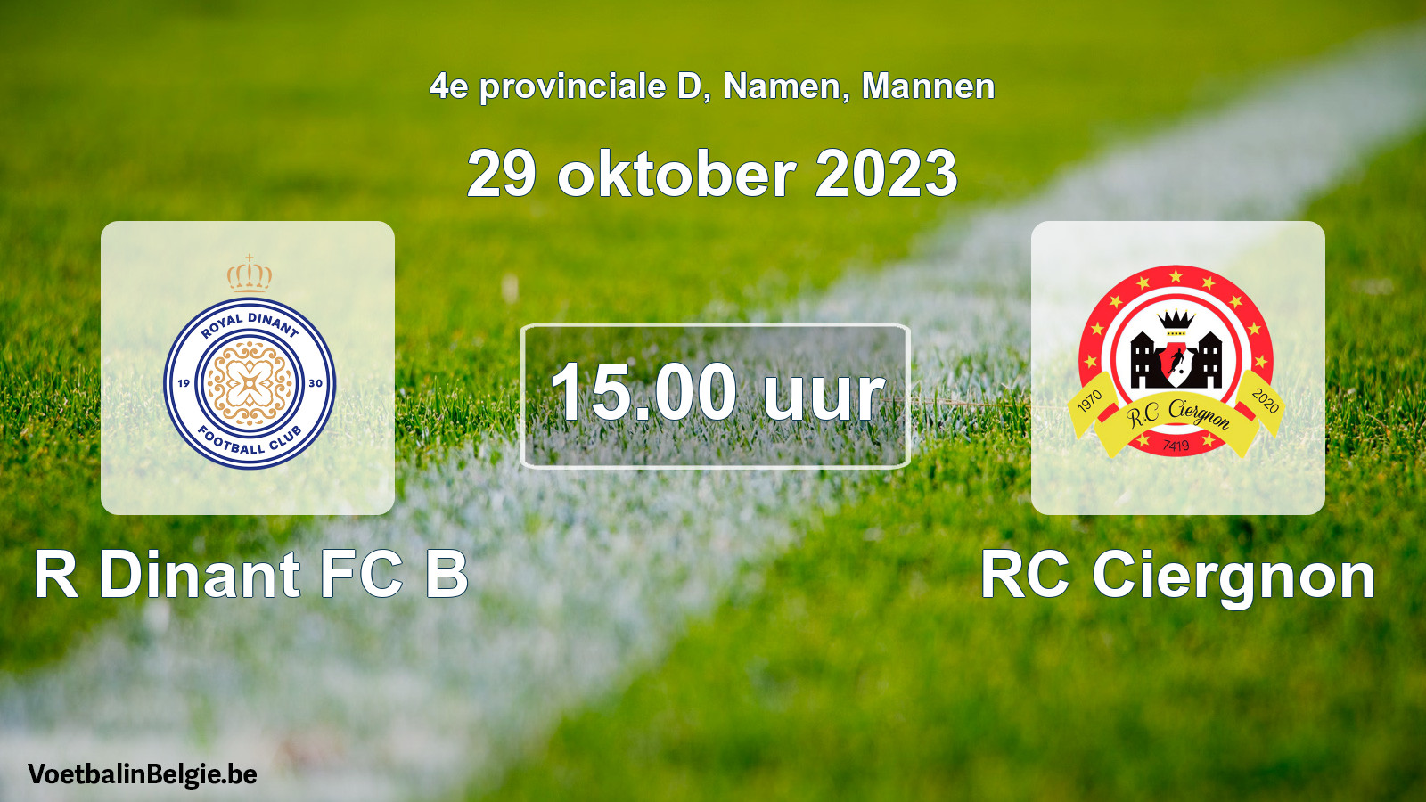 Geplande wedstrijd mannenvoetbal: R Dinant FC B - RC Ciergnon (29 oktober 2023)