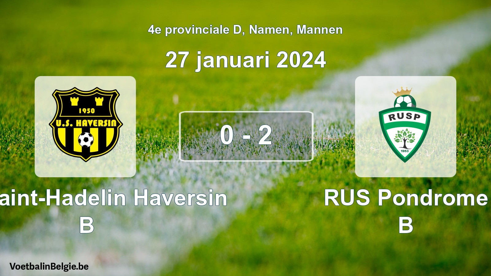 Gespeelde wedstrijd mannenvoetbal: US Saint-Hadelin Haversin B - RUS Pondrome B 0 - 2 (27 januari 2024)