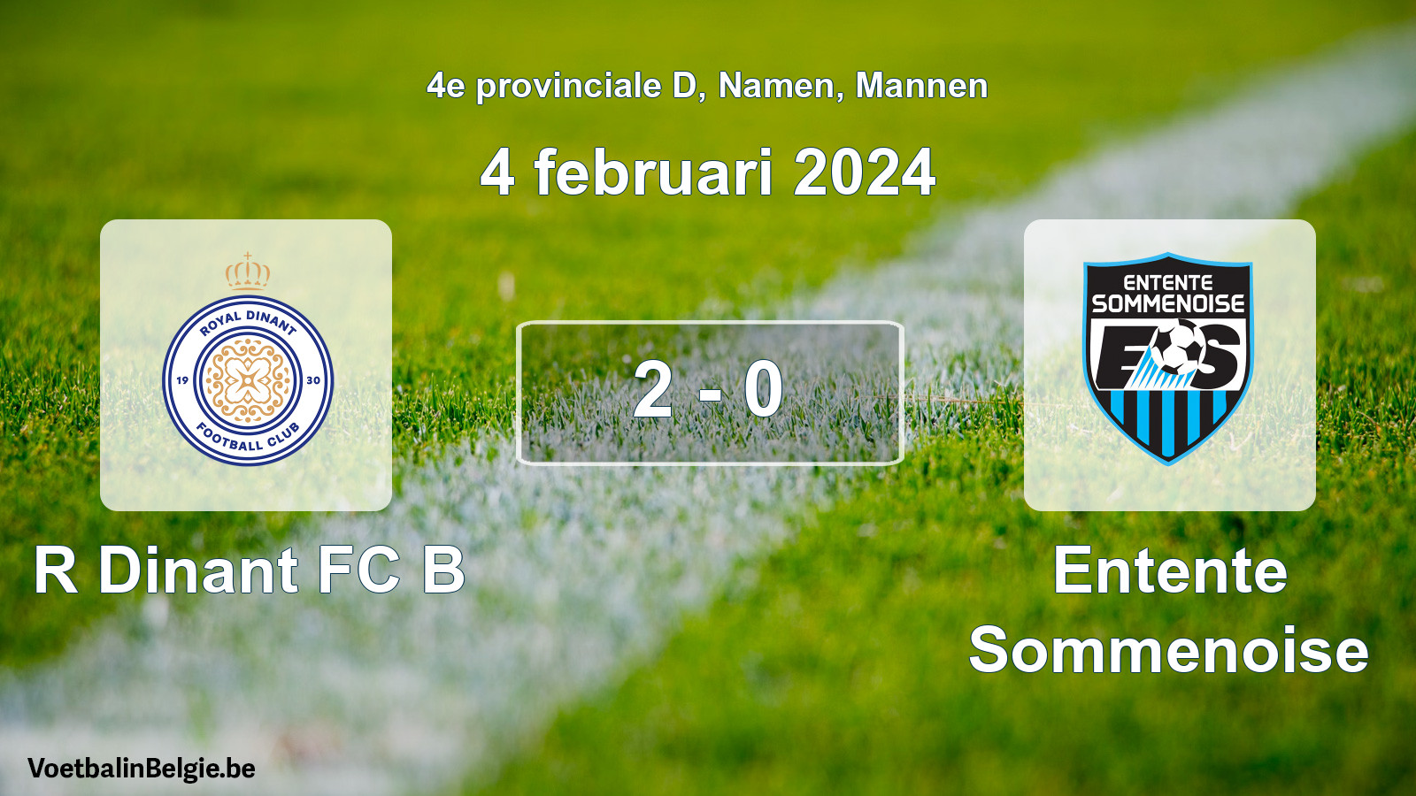 Gespeelde wedstrijd mannenvoetbal: R Dinant FC B - Entente Sommenoise 2 - 0 (4 februari 2024)