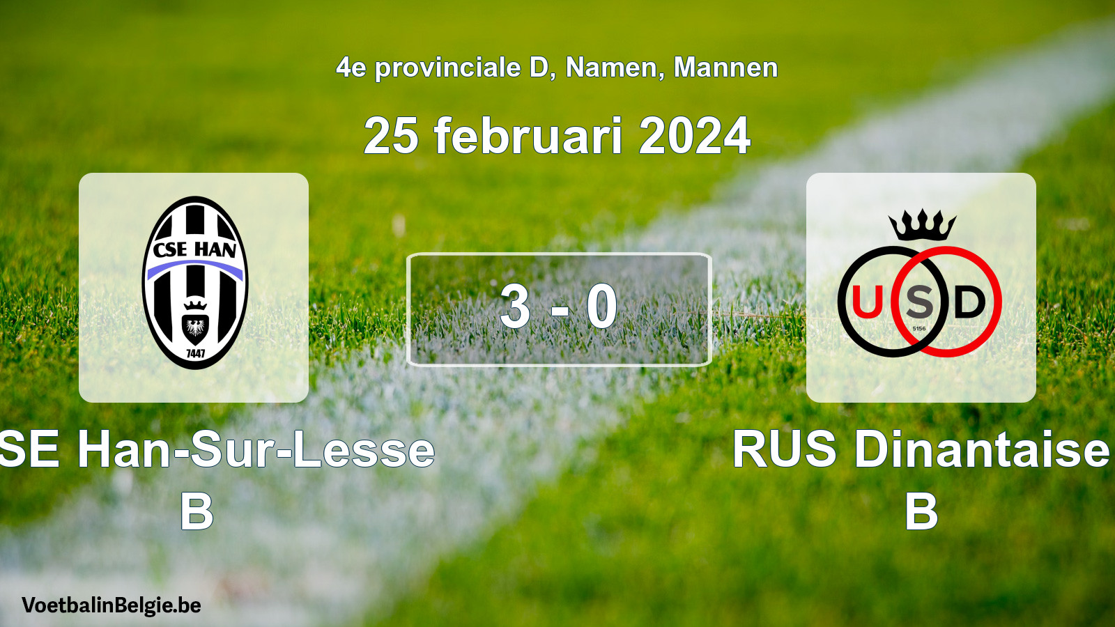 Gespeelde wedstrijd mannenvoetbal: CSE Han-Sur-Lesse B - RUS Dinantaise B 3 - 0 (25 februari 2024)
