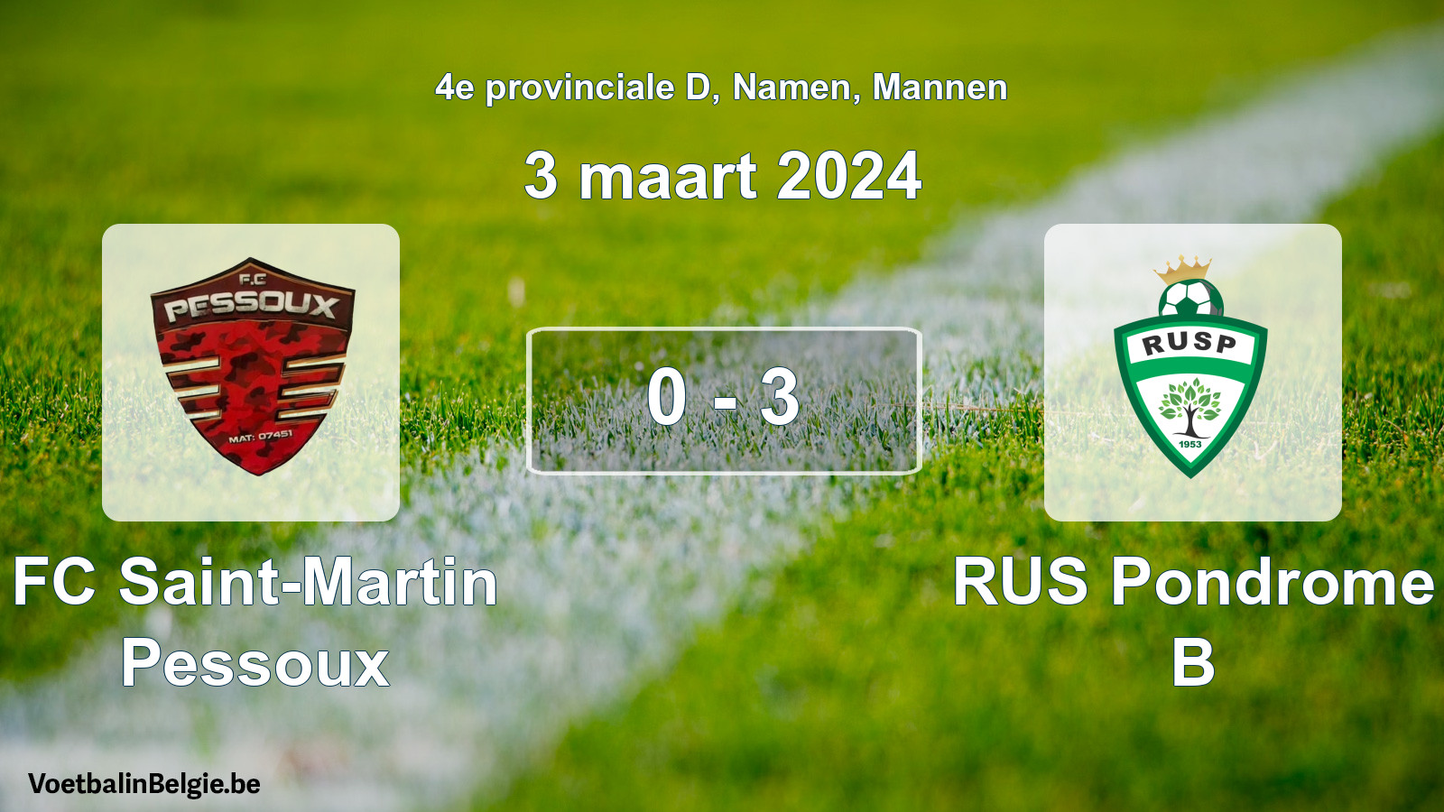 Gespeelde wedstrijd mannenvoetbal: FC Saint-Martin Pessoux - RUS Pondrome B 0 - 3 (3 maart 2024)