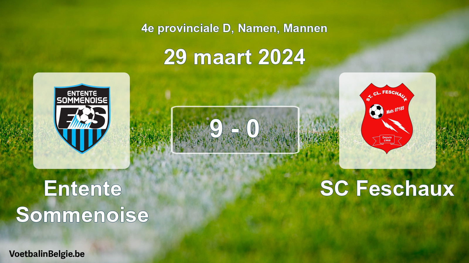 Gespeelde wedstrijd mannenvoetbal: Entente Sommenoise - SC Feschaux 9 - 0 (29 maart 2024)