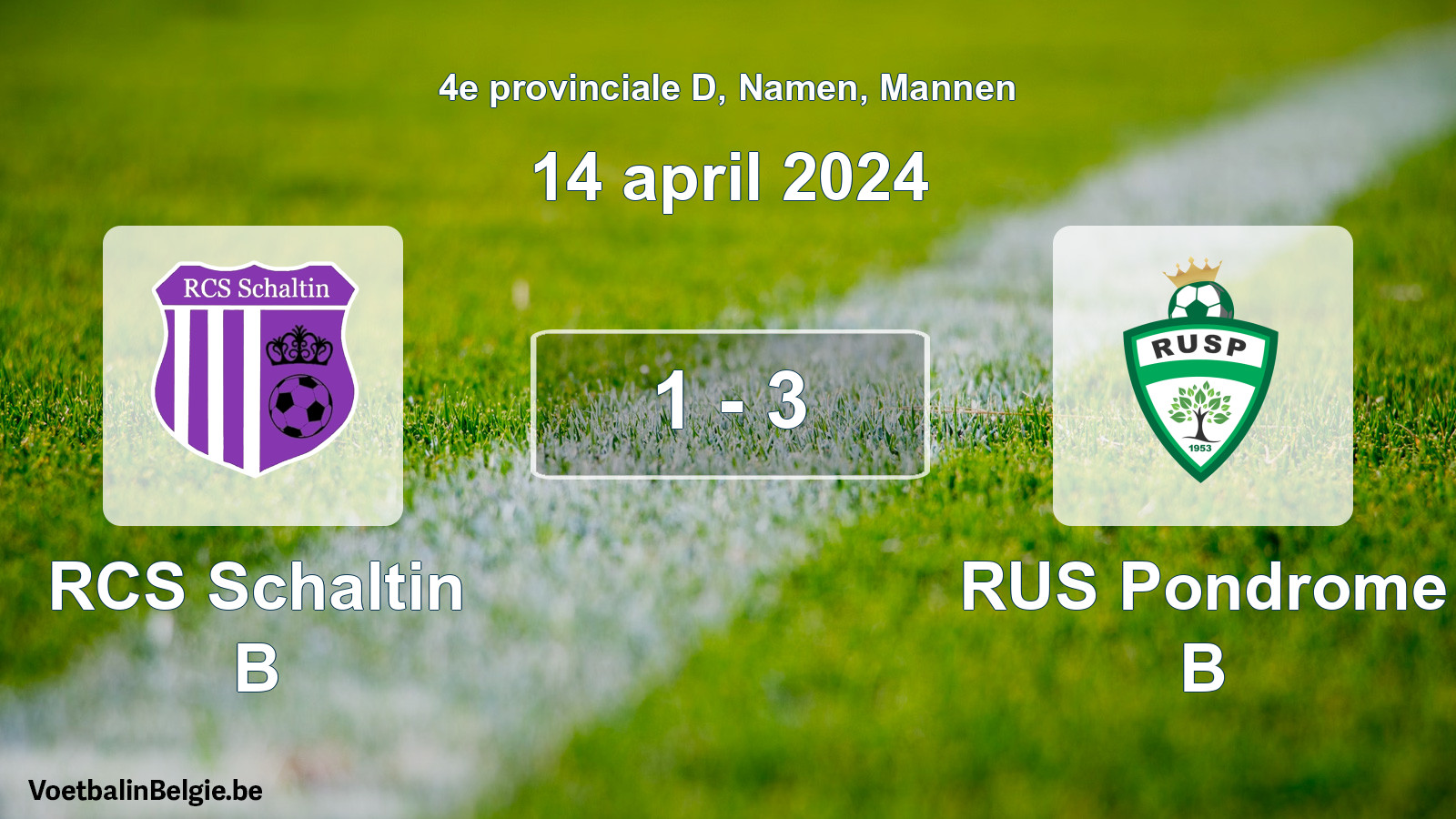 Played match men football: RCS Schaltin B - RUS Pondrome B 1 - 3 (14 April 2024)