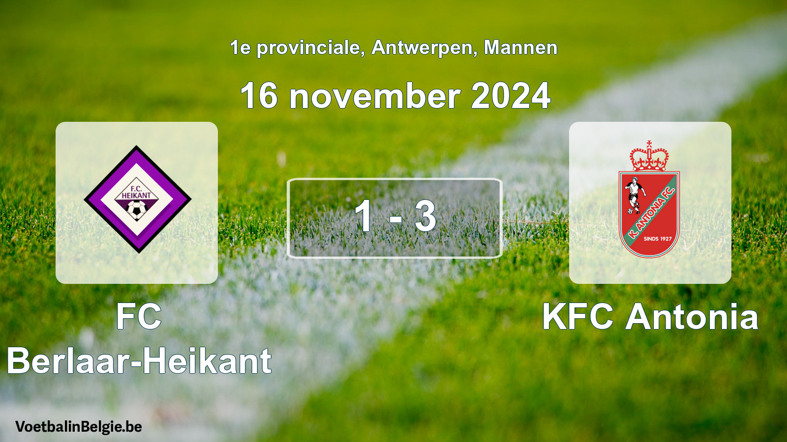 Gespeelde wedstrijd mannenvoetbal: FC Berlaar-Heikant - KFC Antonia 1 - 3 (16 november 2024)