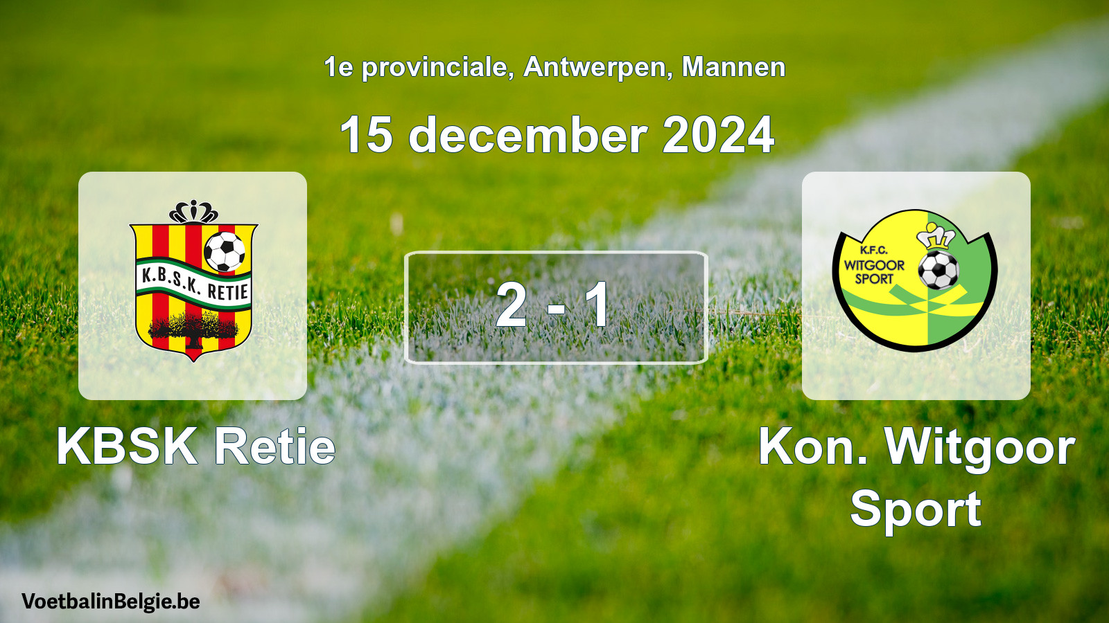 Gespeelde wedstrijd mannenvoetbal: KBSK Retie - Kon. Witgoor Sport 2 - 1 (15 december 2024)