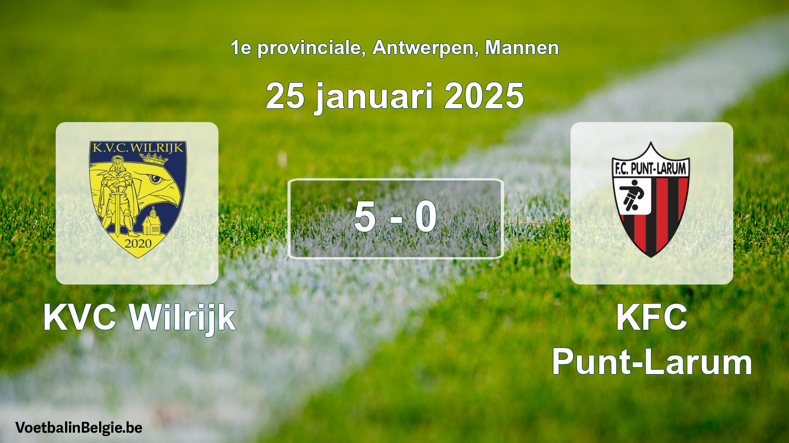 Played match men football: KVC Wilrijk - KFC Punt-Larum 5 - 0 (25 January 2025)