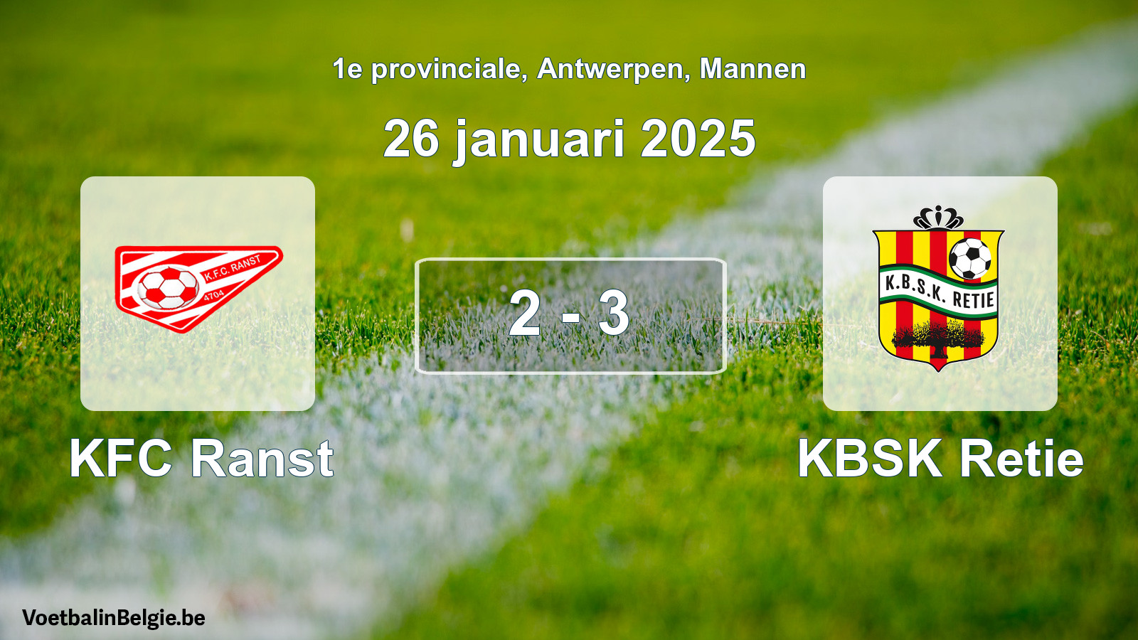 Gespeelde wedstrijd mannenvoetbal: KFC Ranst - KBSK Retie 2 - 3 (26 januari 2025)