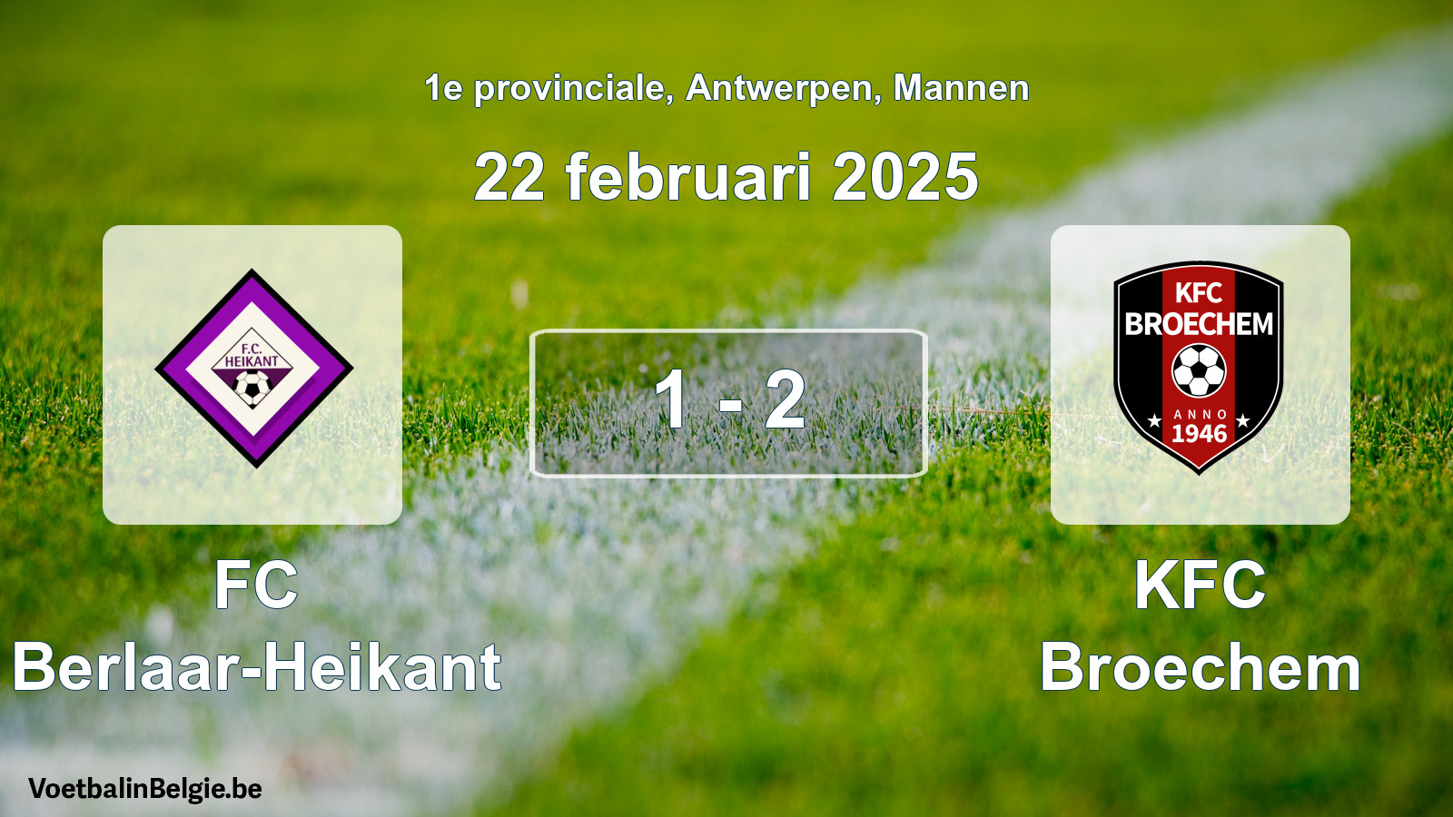 Gespeelde wedstrijd mannenvoetbal: FC Berlaar-Heikant - KFC Broechem 1 - 2 (22 februari 2025)