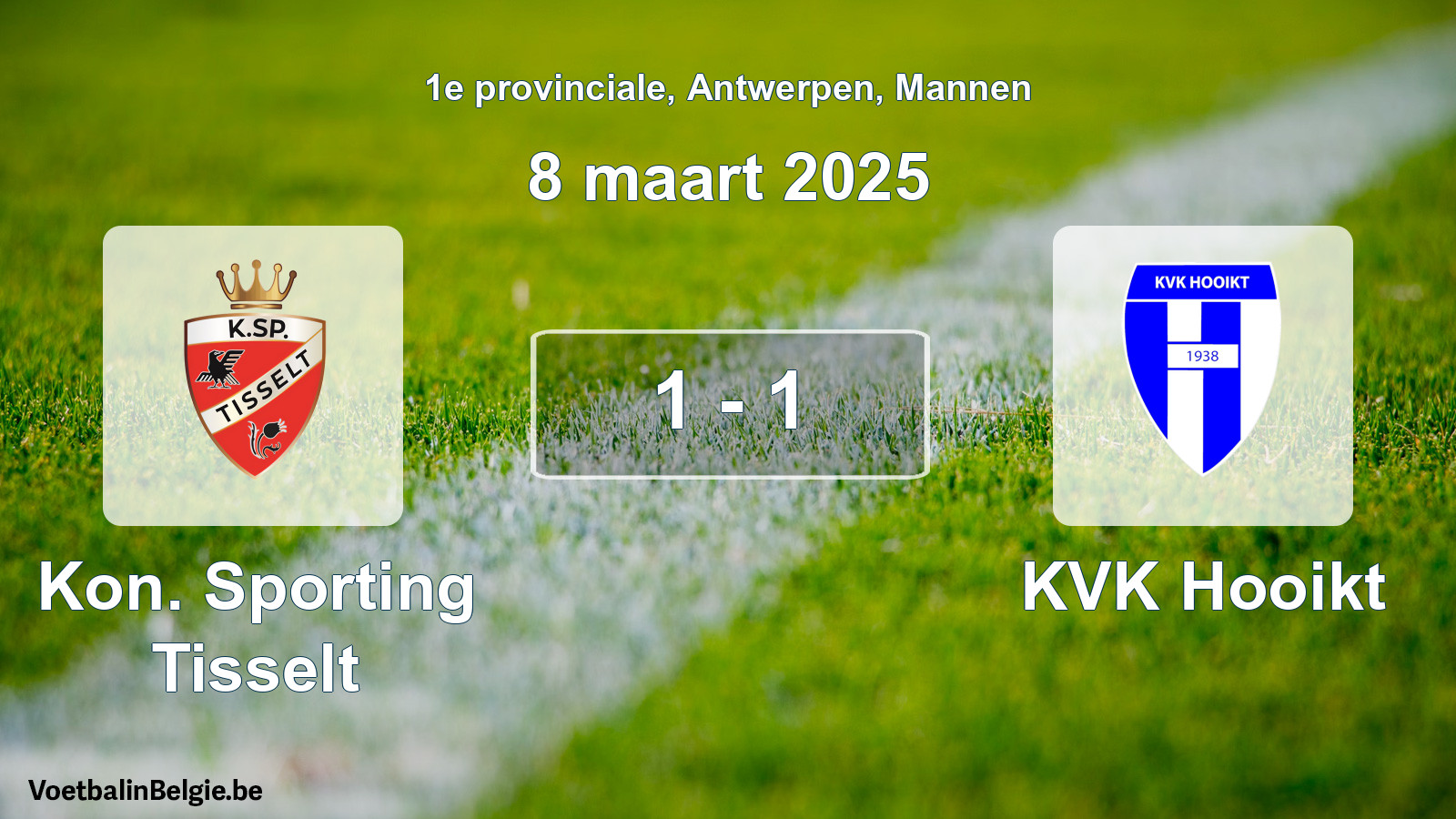 Gespeelde wedstrijd mannenvoetbal: Kon. Sporting Tisselt - KVK Hooikt 1 - 1 (8 maart 2025)