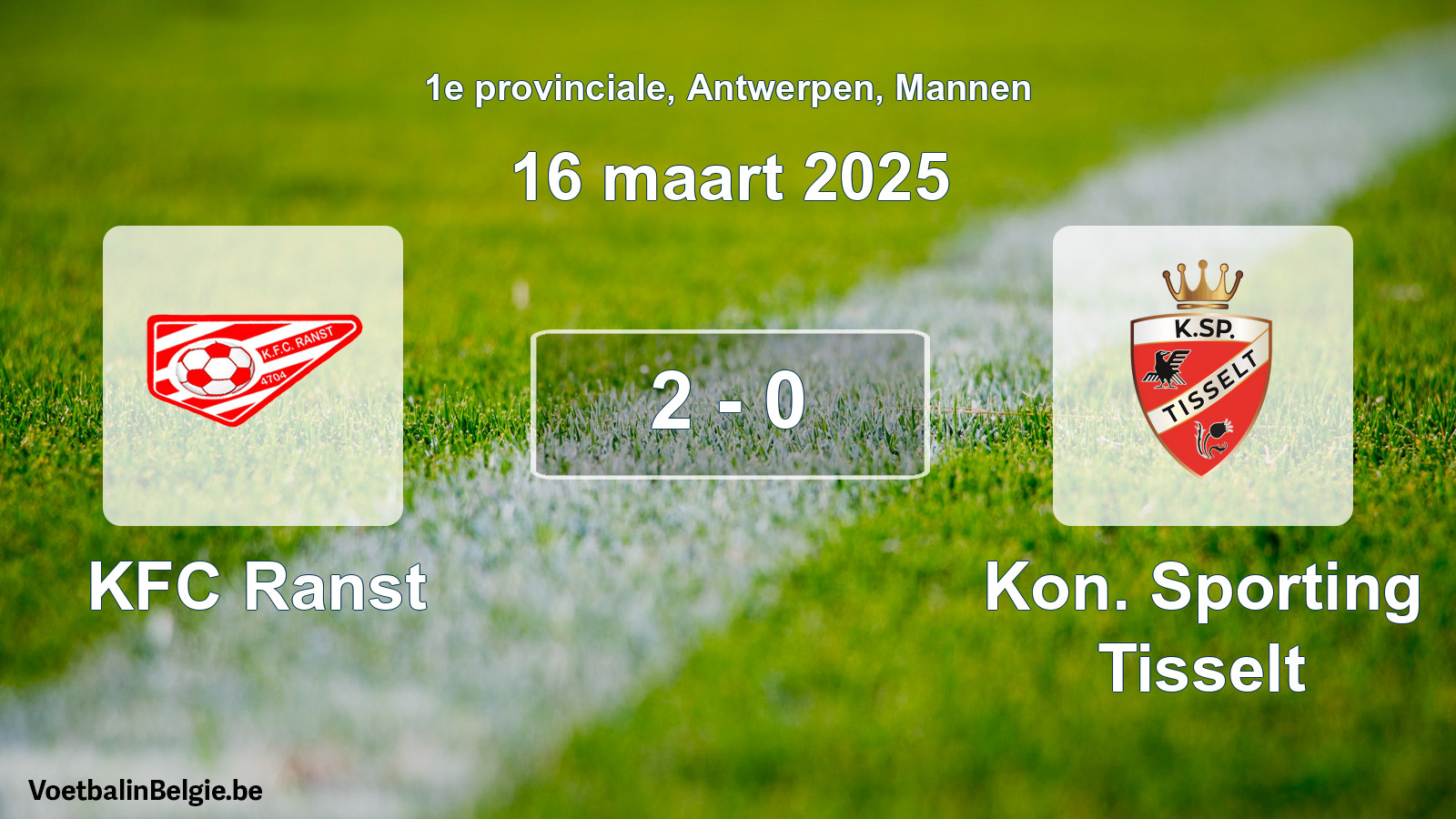 Gespeelde wedstrijd mannenvoetbal: KFC Ranst - Kon. Sporting Tisselt 2 - 0 (16 maart 2025)