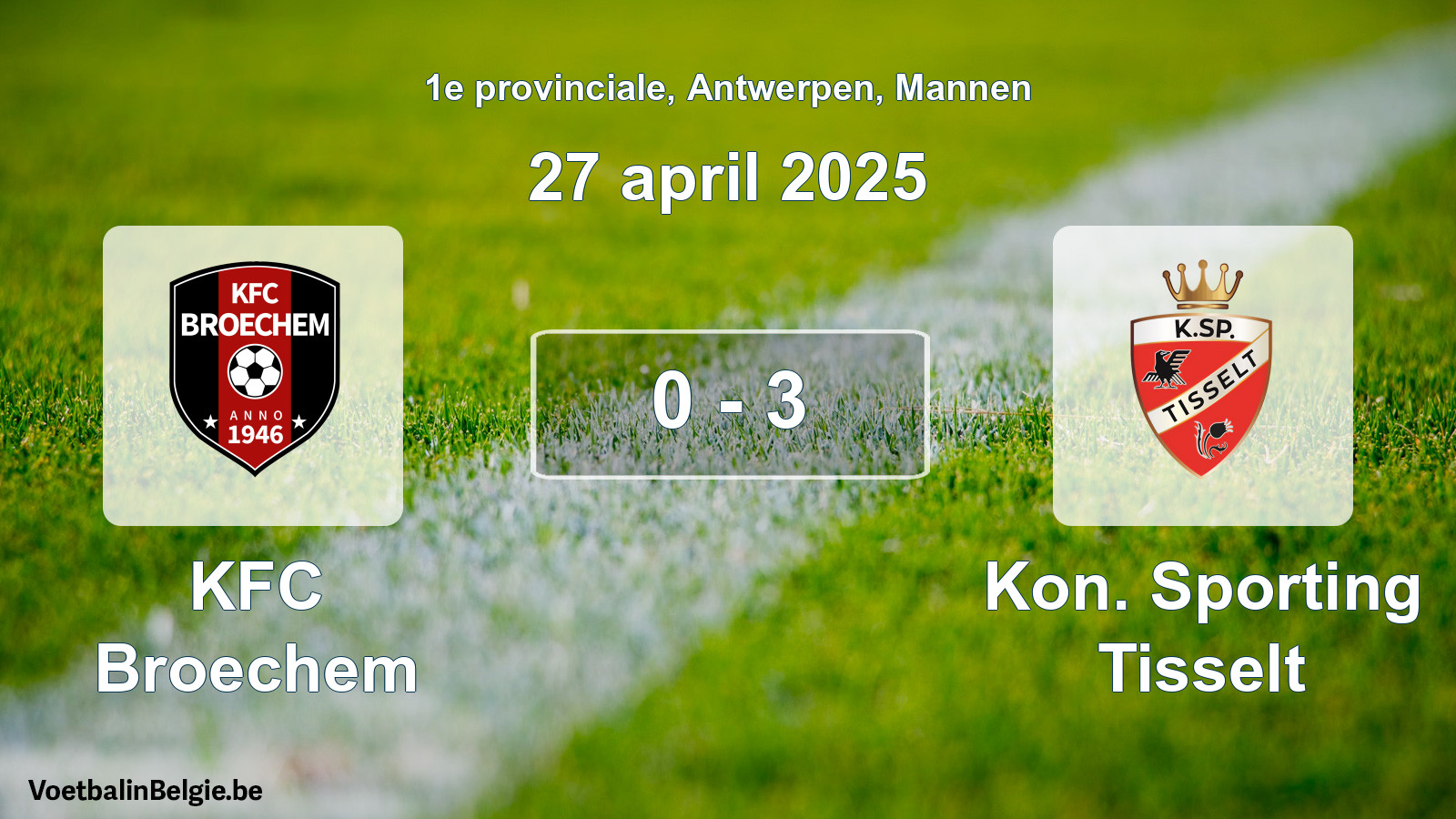 Gespeelde wedstrijd mannenvoetbal: KFC Broechem - Kon. Sporting Tisselt 0 - 3 (27 april 2025)