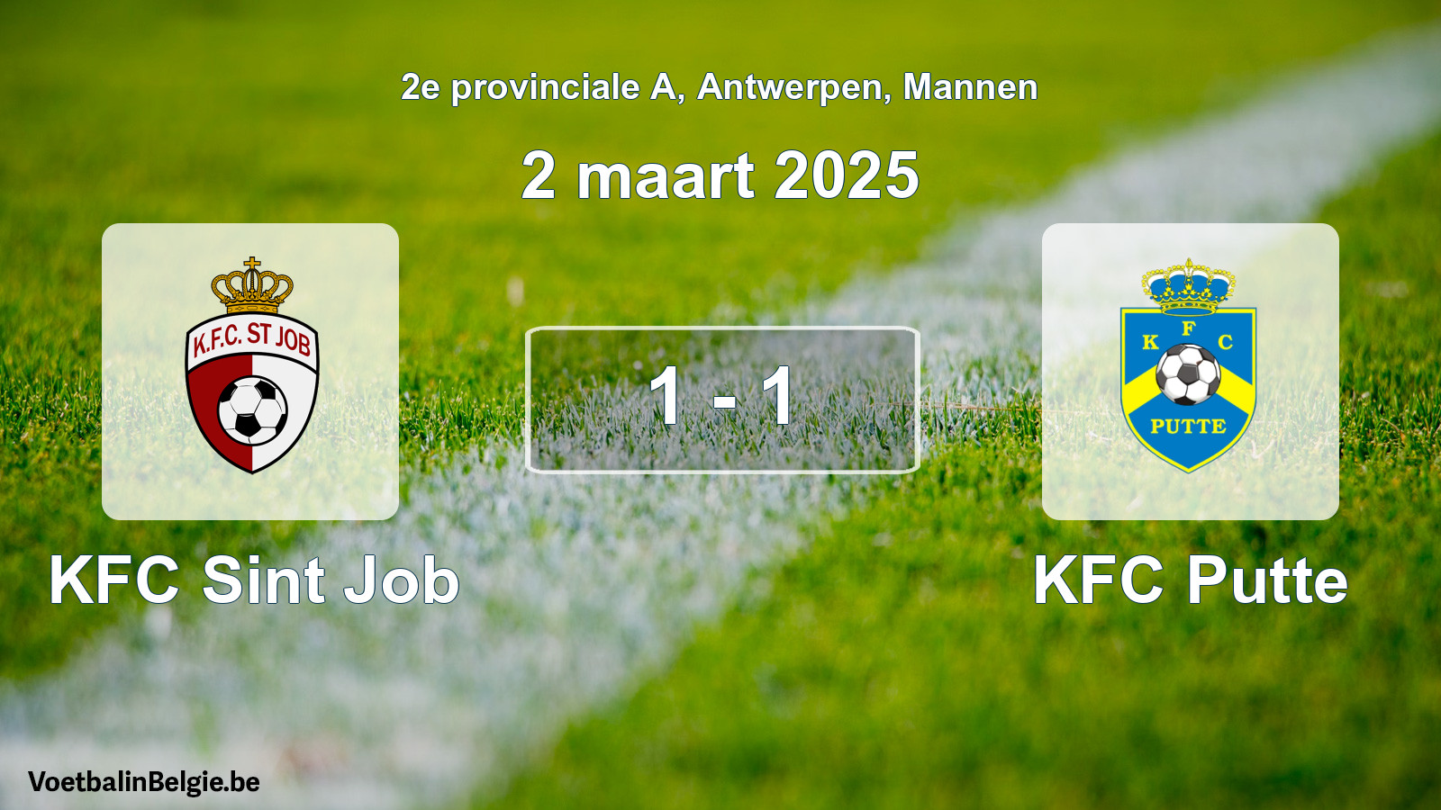 Gespeelde wedstrijd mannenvoetbal: KFC Sint Job - KFC Putte 1 - 1 (2 maart 2025)