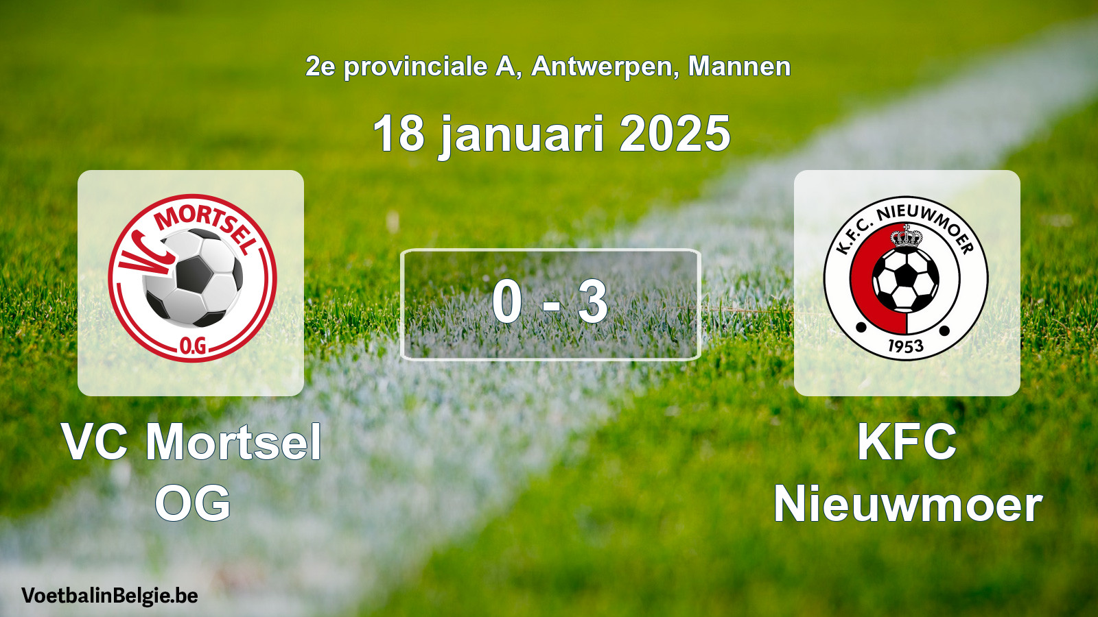 Gespeelde wedstrijd mannenvoetbal: VC Mortsel OG - KFC Nieuwmoer 0 - 3 (18 januari 2025)