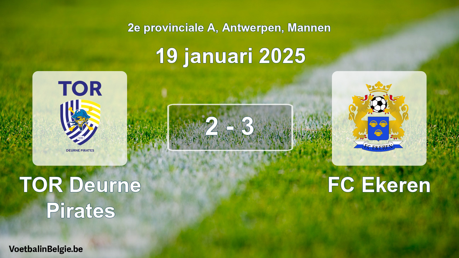 Gespeelde wedstrijd mannenvoetbal: TOR Deurne Pirates - FC Ekeren 2 - 3 (19 januari 2025)