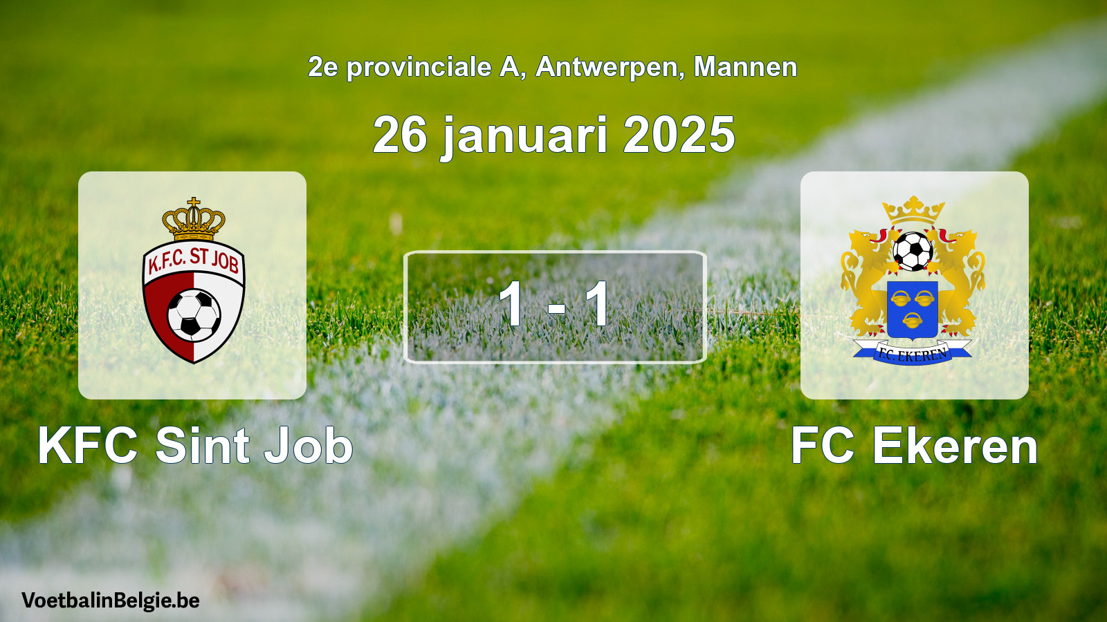 Gespeelde wedstrijd mannenvoetbal: KFC Sint Job - FC Ekeren 1 - 1 (26 januari 2025)