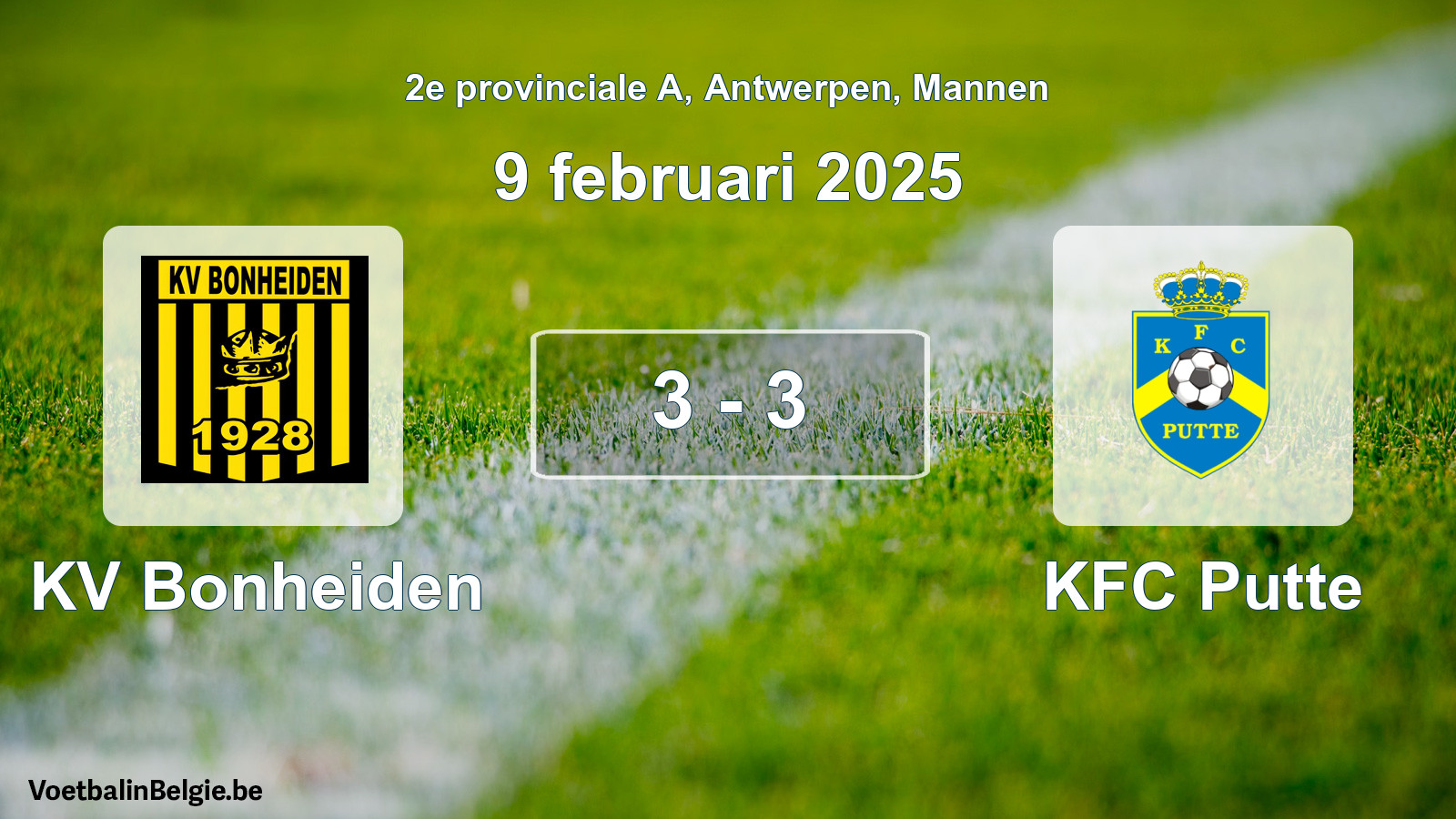 Gespeelde wedstrijd mannenvoetbal: KV Bonheiden - KFC Putte 3 - 3 (9 februari 2025)