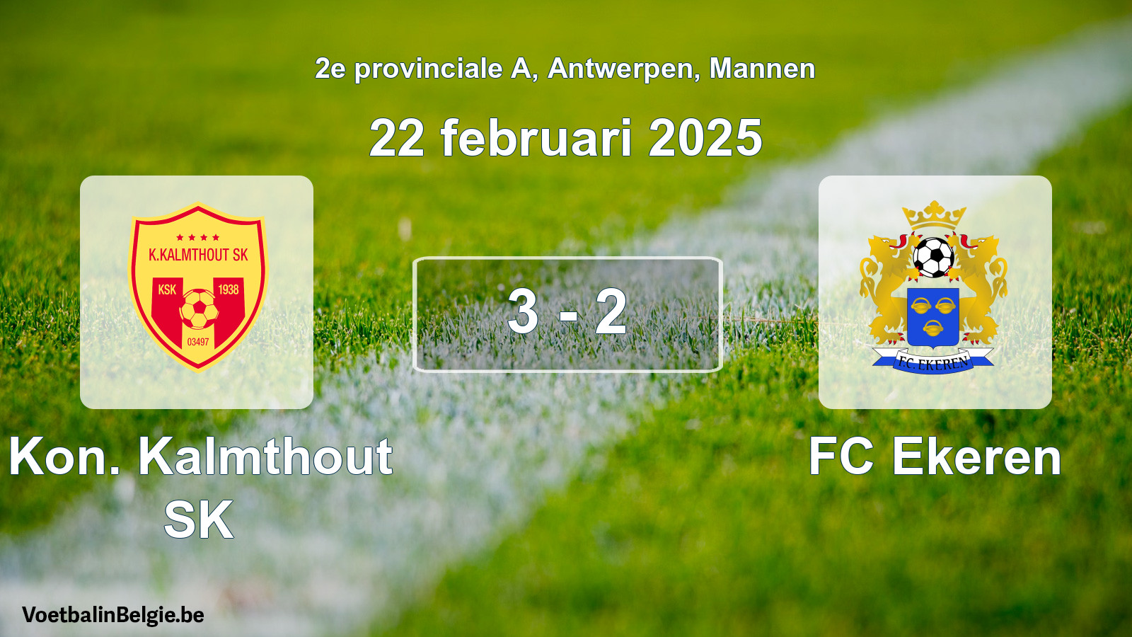 Gespeelde wedstrijd mannenvoetbal: Kon. Kalmthout SK - FC Ekeren 3 - 2 (22 februari 2025)