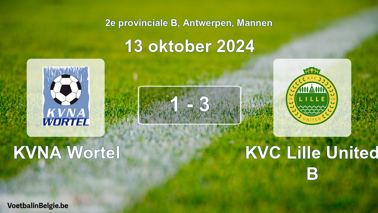Gespeelde wedstrijd mannenvoetbal: KVNA Wortel - KVC Lille United B 1 - 3 (13 oktober 2024)