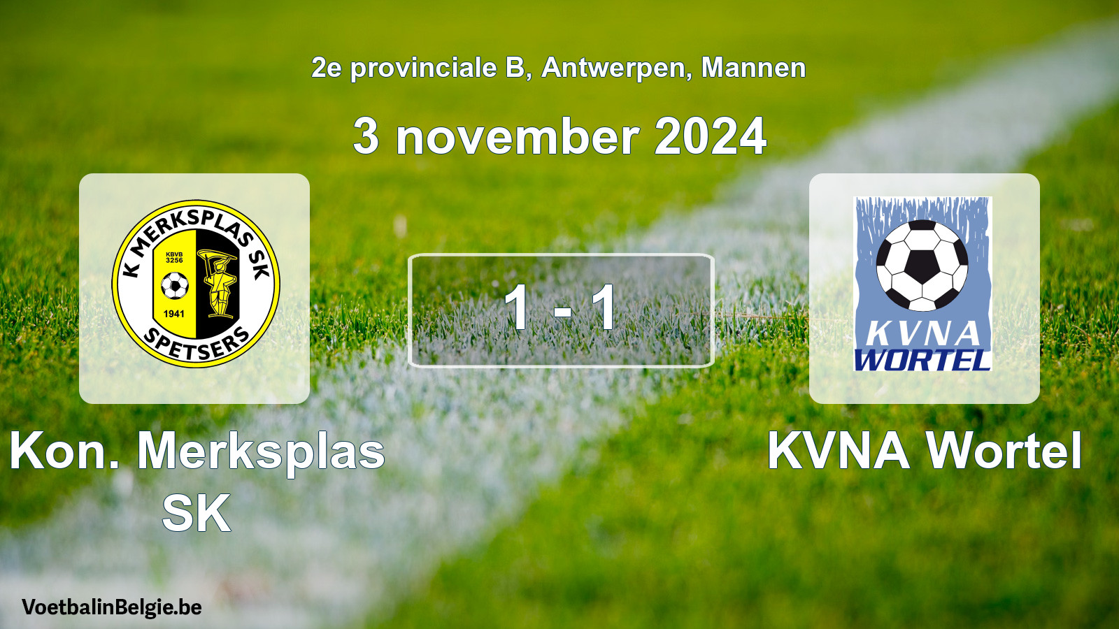 Gespeelde wedstrijd mannenvoetbal: Kon. Merksplas SK - KVNA Wortel 1 - 1 (3 november 2024)