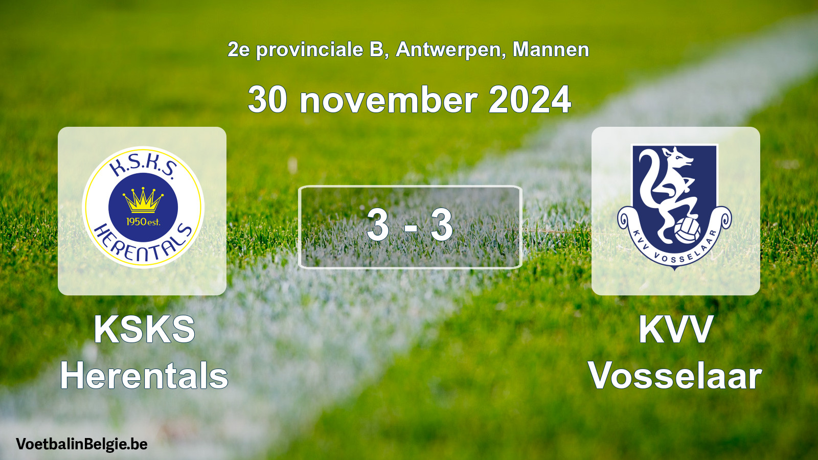 Gespeelde wedstrijd mannenvoetbal: KSKS Herentals - KVV Vosselaar 3 - 3 (30 november 2024)