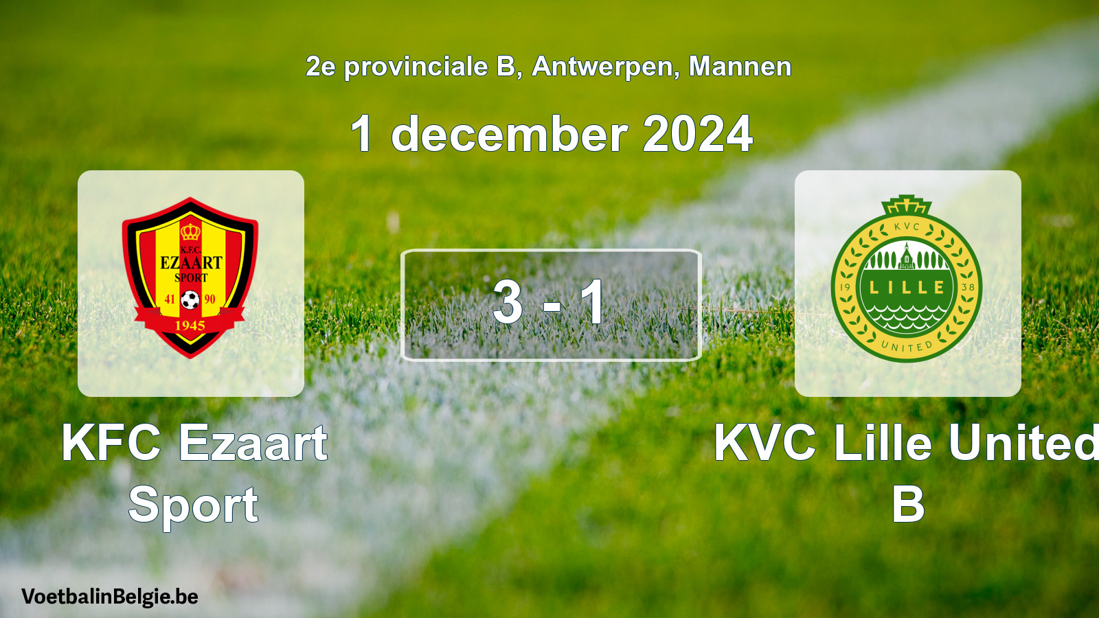 Gespeelde wedstrijd mannenvoetbal: KFC Ezaart Sport - KVC Lille United B 3 - 1 (1 december 2024)