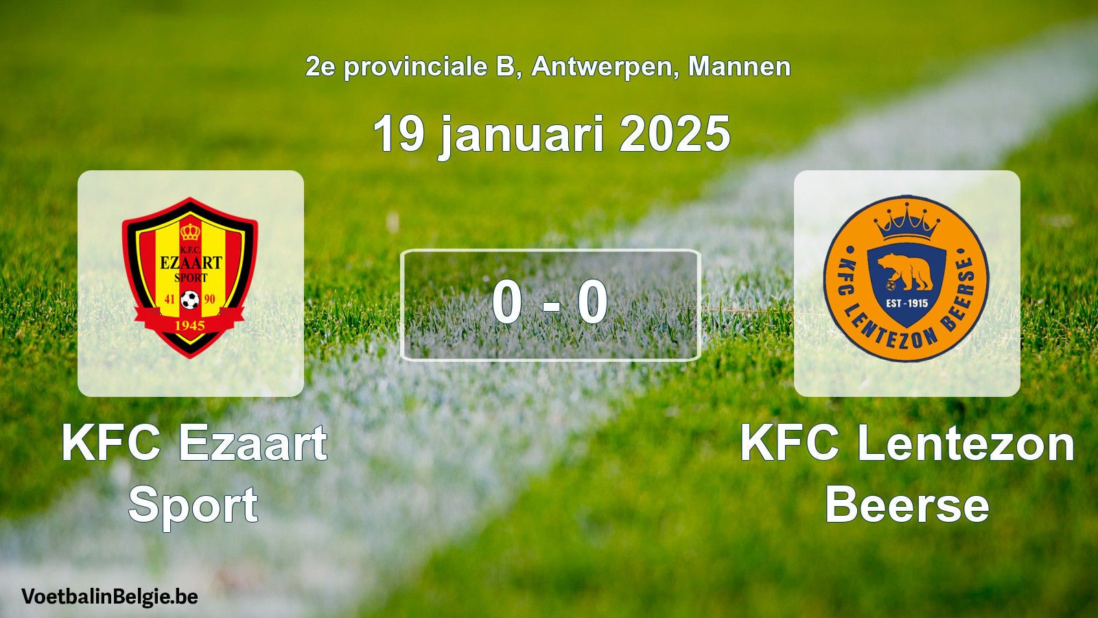 Gespeelde wedstrijd mannenvoetbal: KFC Ezaart Sport - KFC Lentezon Beerse 0 - 0 (19 januari 2025)