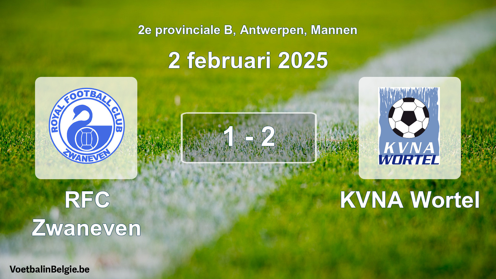 Gespeelde wedstrijd mannenvoetbal: RFC Zwaneven - KVNA Wortel 1 - 2 (2 februari 2025)