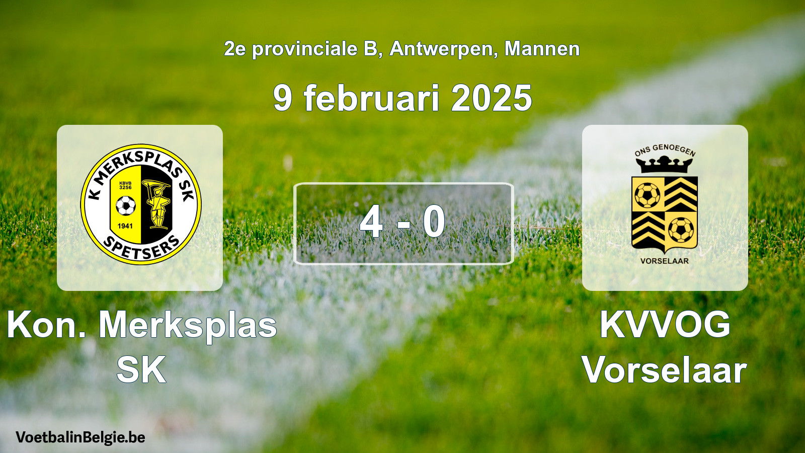 Gespeelde wedstrijd mannenvoetbal: Kon. Merksplas SK - KVVOG Vorselaar 4 - 0 (9 februari 2025)