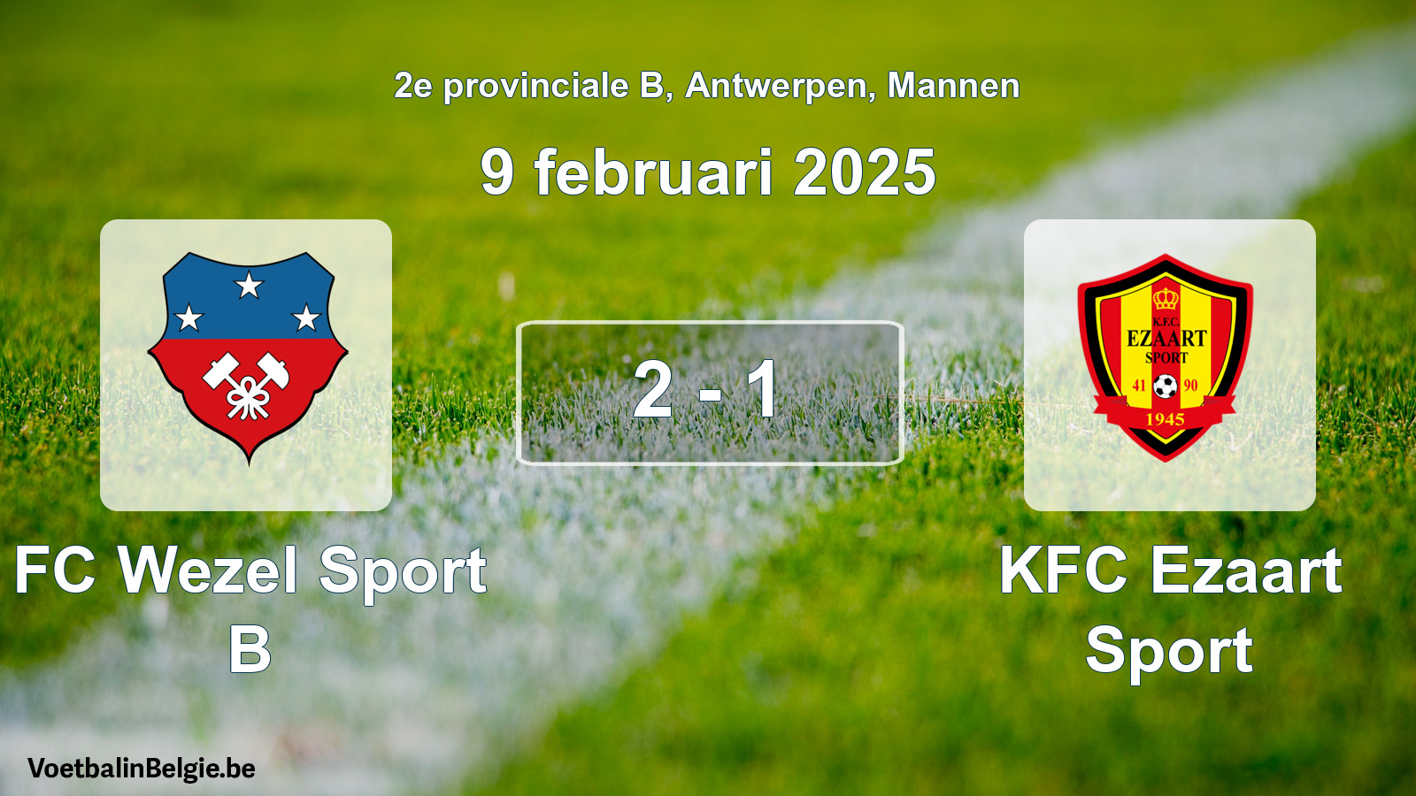 Gespeelde wedstrijd mannenvoetbal: FC Wezel Sport B - KFC Ezaart Sport 2 - 1 (9 februari 2025)