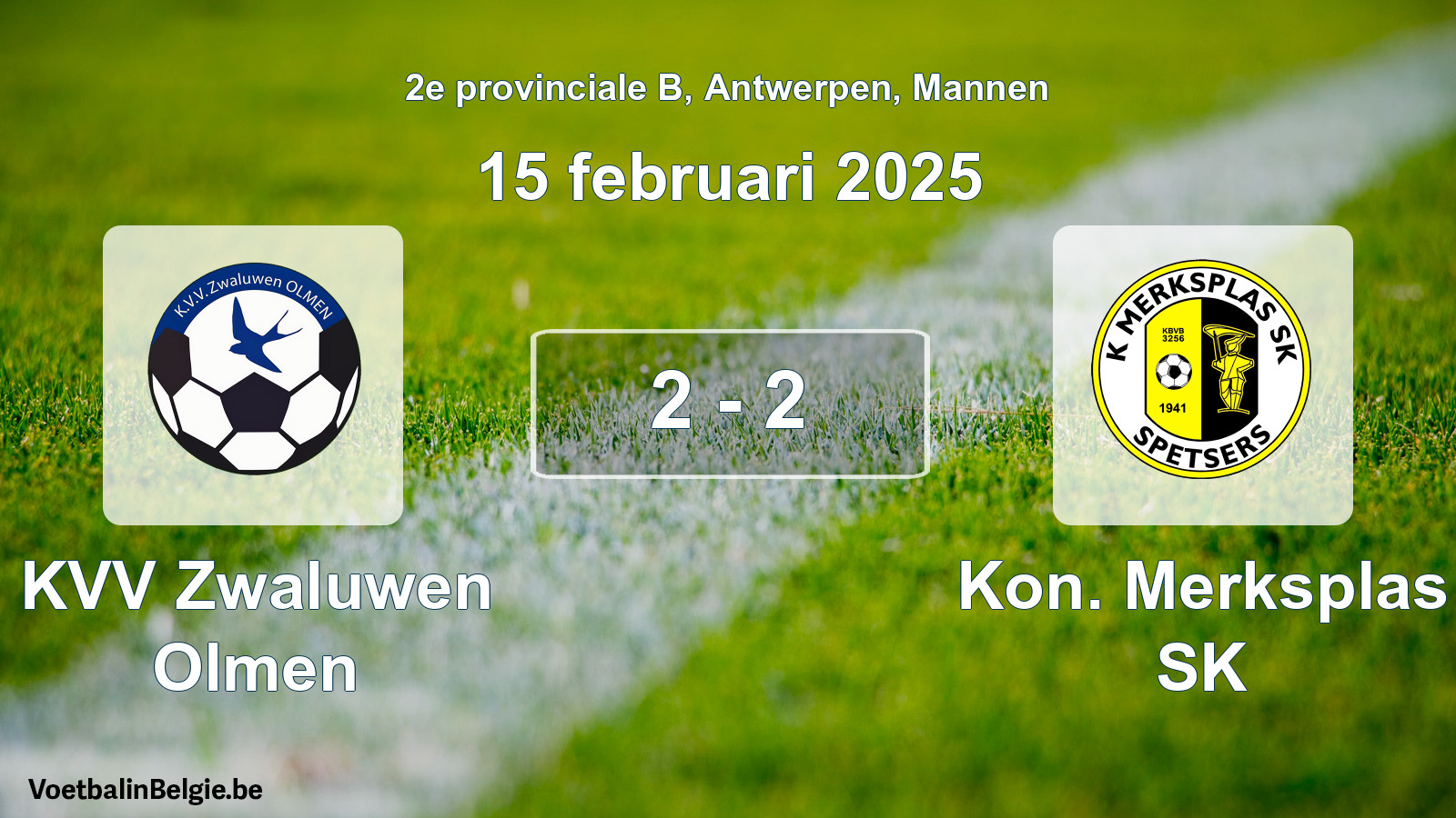Gespeelde wedstrijd mannenvoetbal: KVV Zwaluwen Olmen - Kon. Merksplas SK 2 - 2 (15 februari 2025)