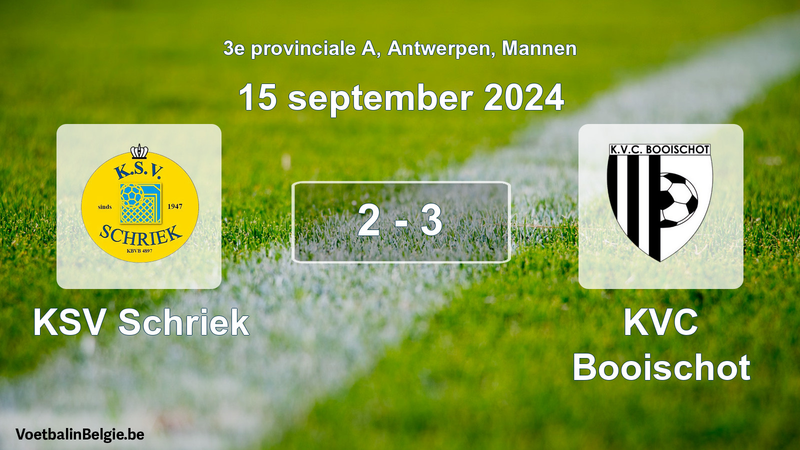 Gespeelde wedstrijd mannenvoetbal: KSV Schriek - KVC Booischot 2 - 3 (15 september 2024)