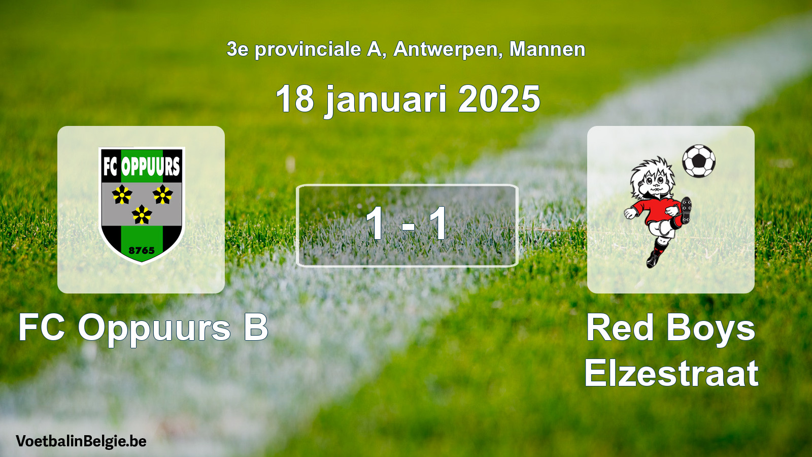 Gespeelde wedstrijd mannenvoetbal: FC Oppuurs B - Red Boys Elzestraat 1 - 1 (18 januari 2025)
