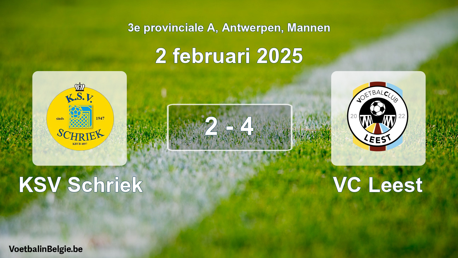 Gespeelde wedstrijd mannenvoetbal: KSV Schriek - VC Leest 2 - 4 (2 februari 2025)