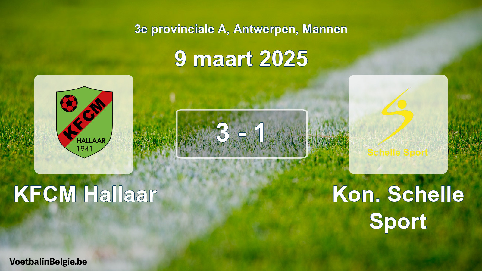 Played match men football: KFCM Hallaar - Kon. Schelle Sport 3 - 1 (9 March 2025)