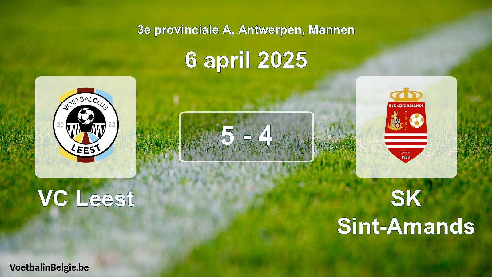 Gespeelde wedstrijd mannenvoetbal: VC Leest - SK Sint-Amands 5 - 4 (6 april 2025)