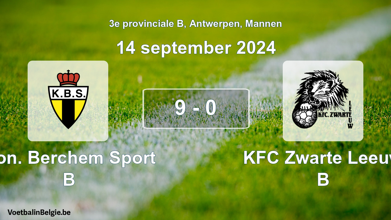Gespeelde wedstrijd mannenvoetbal: Kon. Berchem Sport B - KFC Zwarte Leeuw B 9 - 0 (14 september 2024)