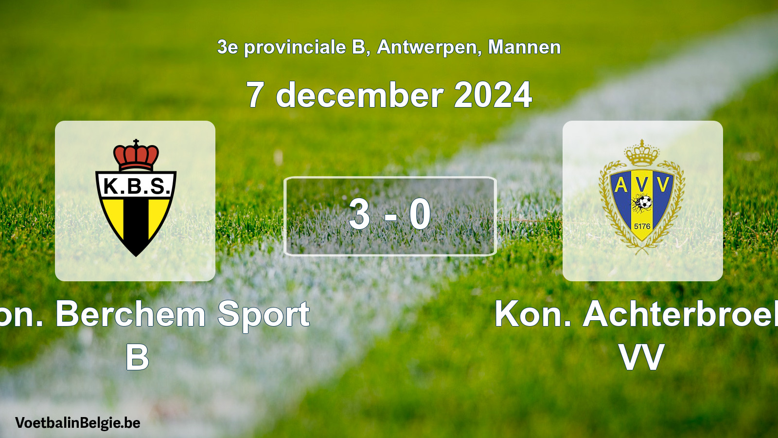 Gespeelde wedstrijd mannenvoetbal: Kon. Berchem Sport B - Kon. Achterbroek VV 3 - 0 (7 december 2024)