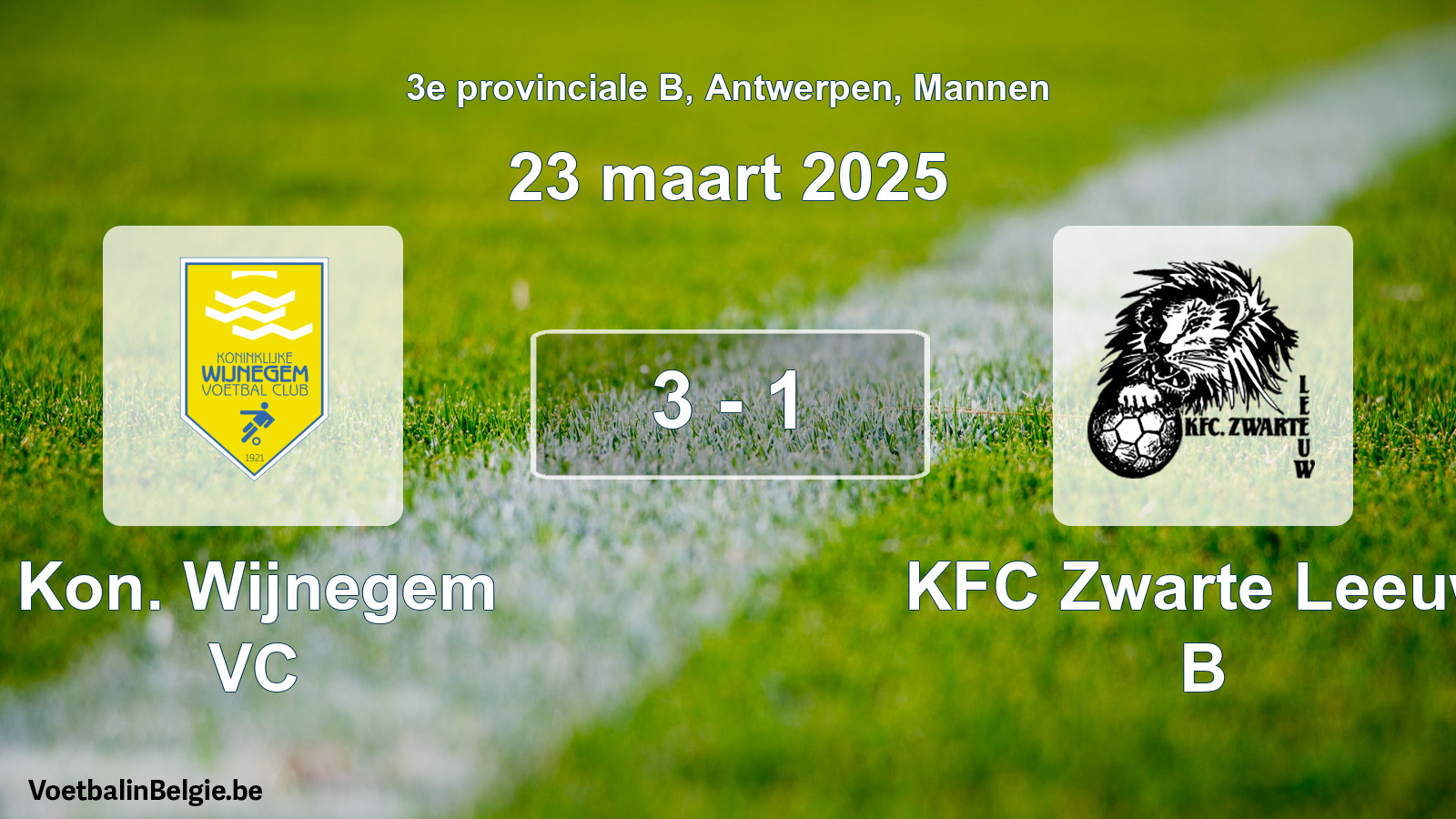 Gespeelde wedstrijd mannenvoetbal: Kon. Wijnegem VC - KFC Zwarte Leeuw B 3 - 1 (23 maart 2025)