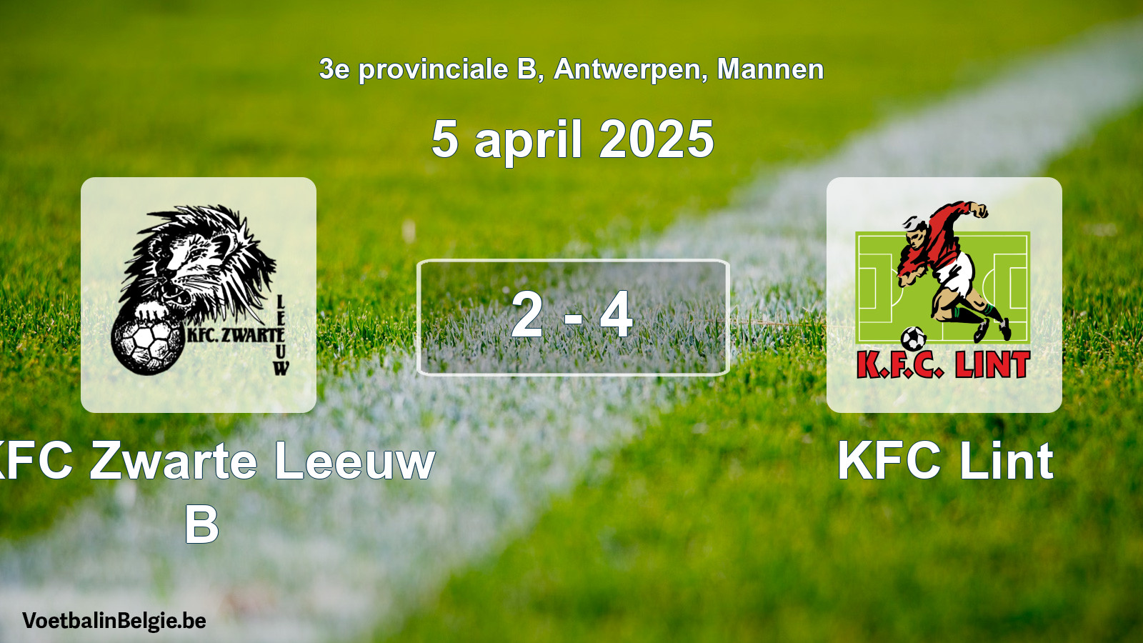 Gespeelde wedstrijd mannenvoetbal: KFC Zwarte Leeuw B - KFC Lint 2 - 4 (5 april 2025)