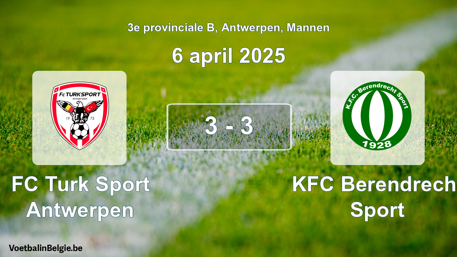 Gespieltes Spiel männer-Fußball: FC Turk Sport Antwerpen - KFC Berendrecht Sport 3 - 3 (6 April 2025)