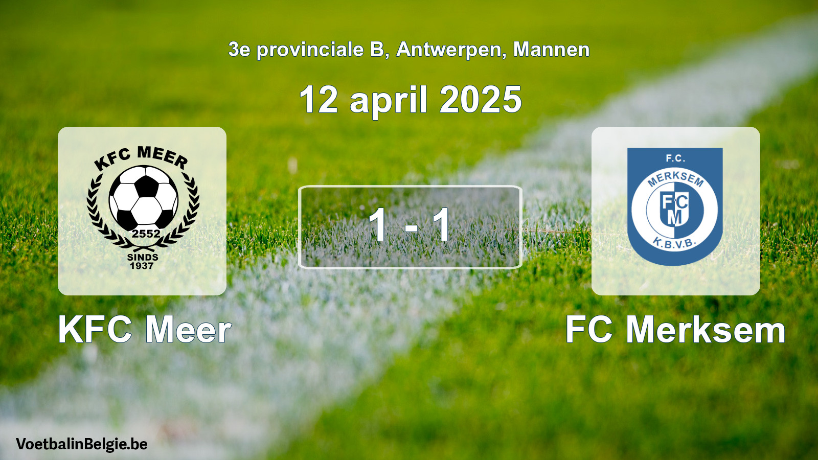Gespeelde wedstrijd mannenvoetbal: KFC Meer - FC Merksem 1 - 1 (12 april 2025)