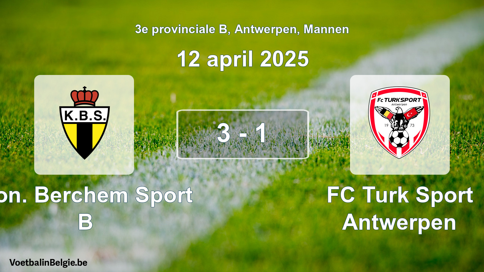 Gespeelde wedstrijd mannenvoetbal: Kon. Berchem Sport B - FC Turk Sport Antwerpen 3 - 1 (12 april 2025)