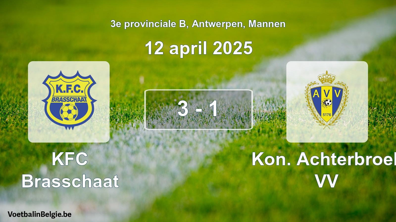 Gespeelde wedstrijd mannenvoetbal: KFC Brasschaat - Kon. Achterbroek VV 3 - 1 (12 april 2025)