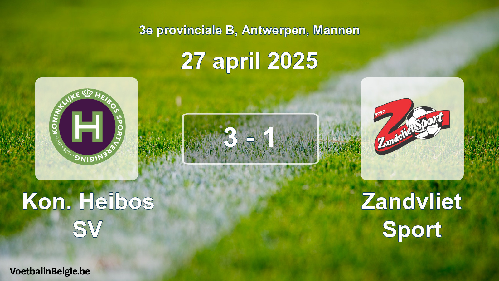 Gespeelde wedstrijd mannenvoetbal: Kon. Heibos SV - Zandvliet Sport 3 - 1 (27 april 2025)