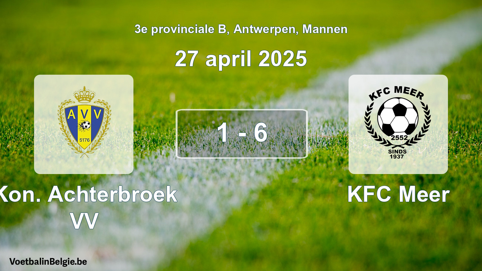 Gespeelde wedstrijd mannenvoetbal: Kon. Achterbroek VV - KFC Meer 1 - 6 (27 april 2025)