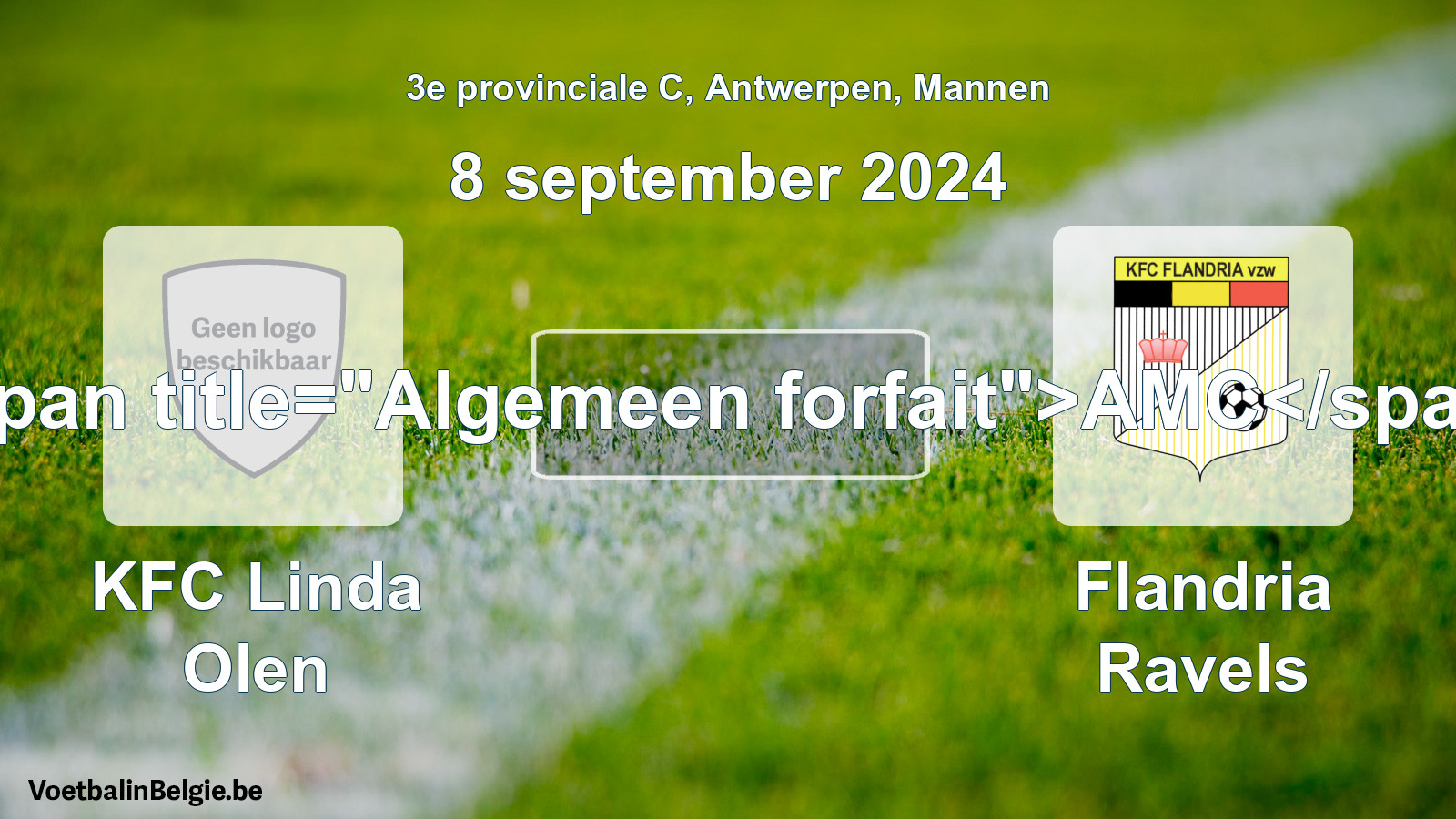 Algemeen forfait: KFC Linda Olen - Flandria Ravels (8 september 2024)