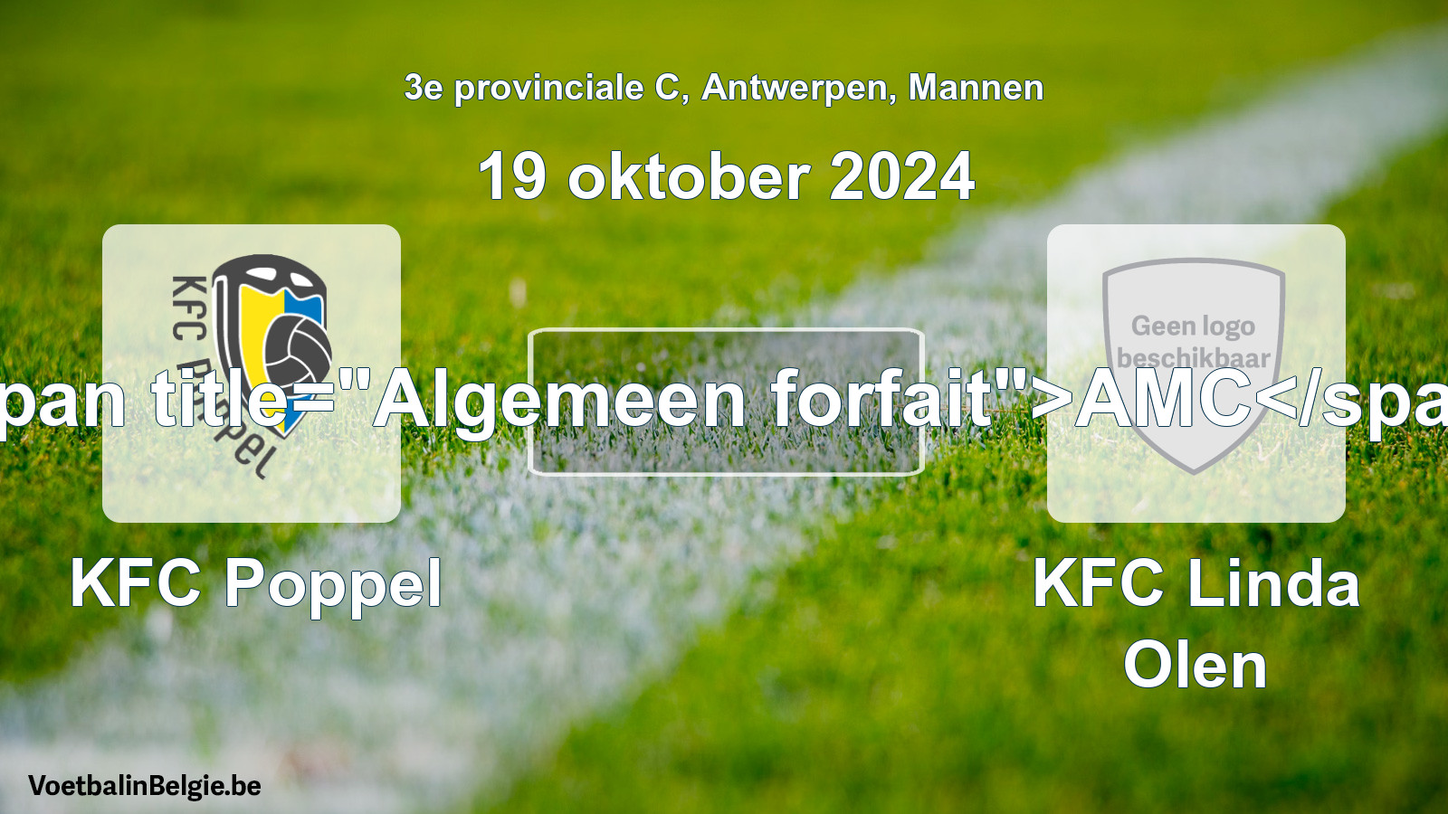 Algemeen forfait: KFC Poppel - KFC Linda Olen (19 oktober 2024)